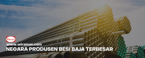 NEGARA PRODUSEN BAJA TERBESAR (1)